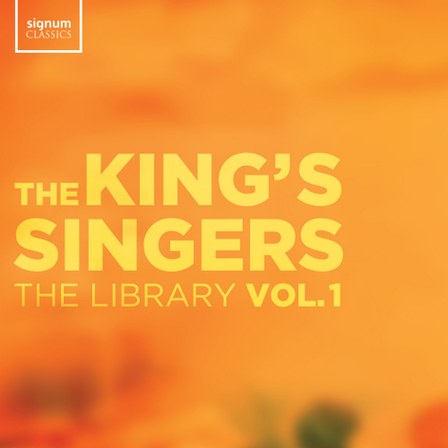 KING'S SINGERS - THE LIBRARY VOL. 1KINGS SINGERS - THE LIBRARY VOL. 1.jpg